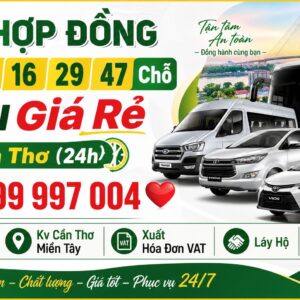XE HỢP ĐỒNG 4 7 16 29 47 Chỗ TAXI Giá Rẻ Cần Thơ (24h)